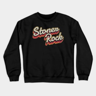 STONER ROCK Crewneck Sweatshirt